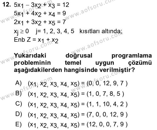 Yöneylem Araştırması Dersi 2023 - 2024 Yılı (Vize) Ara Sınavı 12. Soru