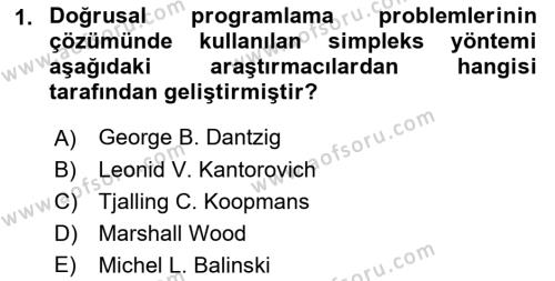 Yöneylem Araştırması Dersi 2023 - 2024 Yılı (Final) Dönem Sonu Sınavı 1. Soru