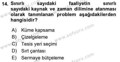 Yöneylem Araştırması Dersi 2023 - 2024 Yılı (Final) Dönem Sonu Sınavı 14. Soru