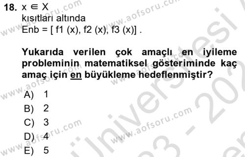 Yöneylem Araştırması Dersi 2023 - 2024 Yılı (Final) Dönem Sonu Sınavı 18. Soru