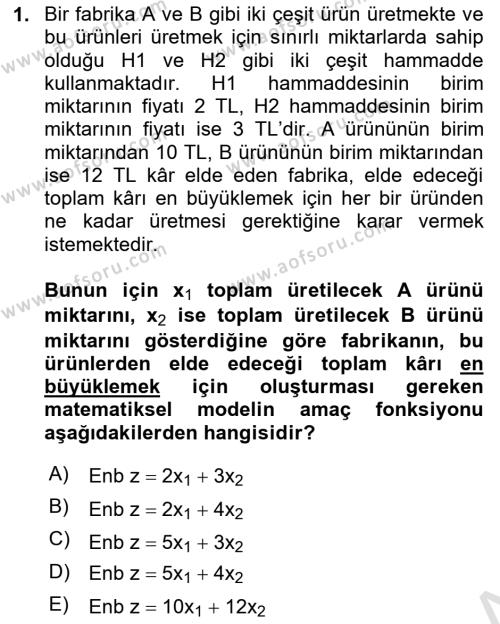 Yöneylem Araştırması Dersi 2023 - 2024 Yılı Yaz Okulu Sınavı 1. Soru