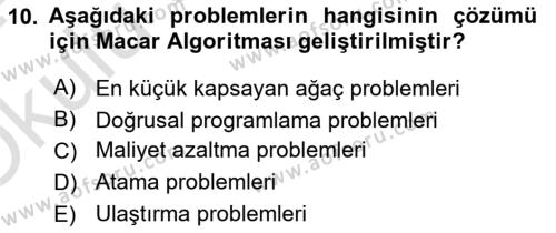 Yöneylem Araştırması Dersi 2023 - 2024 Yılı Yaz Okulu Sınavı 10. Soru