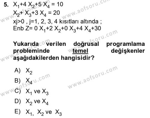 Yöneylem Araştırması Dersi 2023 - 2024 Yılı Yaz Okulu Sınavı 5. Soru