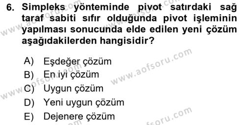 Yöneylem Araştırması Dersi 2023 - 2024 Yılı Yaz Okulu Sınavı 6. Soru