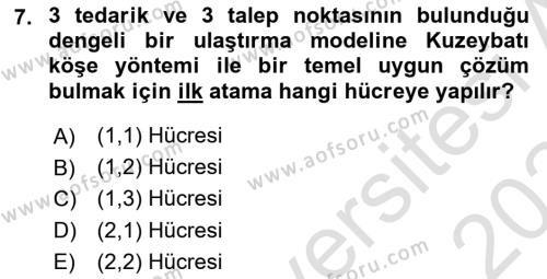 Yöneylem Araştırması Dersi 2023 - 2024 Yılı Yaz Okulu Sınavı 7. Soru