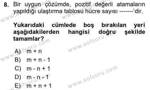 Yöneylem Araştırması Dersi 2023 - 2024 Yılı Yaz Okulu Sınavı 8. Soru