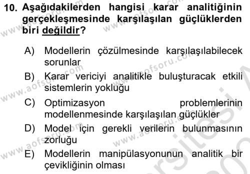 Karar Destek Sistemleri Dersi 2020 - 2021 Yılı Yaz Okulu Sınavı 10. Soru