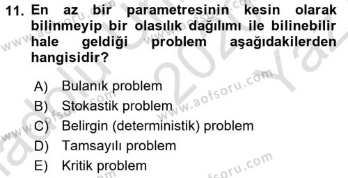 Karar Destek Sistemleri Dersi 2020 - 2021 Yılı Yaz Okulu Sınavı 11. Soru