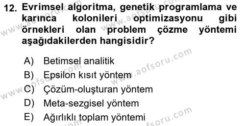 Karar Destek Sistemleri Dersi 2020 - 2021 Yılı Yaz Okulu Sınavı 12. Soru