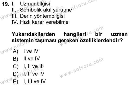 Karar Destek Sistemleri Dersi 2020 - 2021 Yılı Yaz Okulu Sınavı 19. Soru