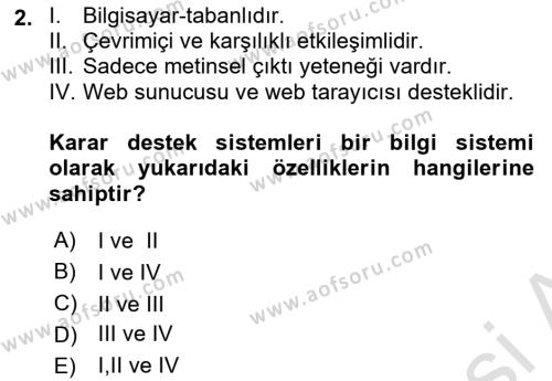 Karar Destek Sistemleri Dersi 2020 - 2021 Yılı Yaz Okulu Sınavı 2. Soru