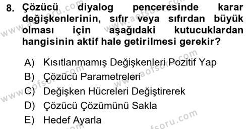 Karar Destek Sistemleri Dersi 2020 - 2021 Yılı Yaz Okulu Sınavı 8. Soru