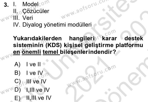 Karar Destek Sistemleri Dersi 2021 - 2022 Yılı (Final) Dönem Sonu Sınavı 3. Soru