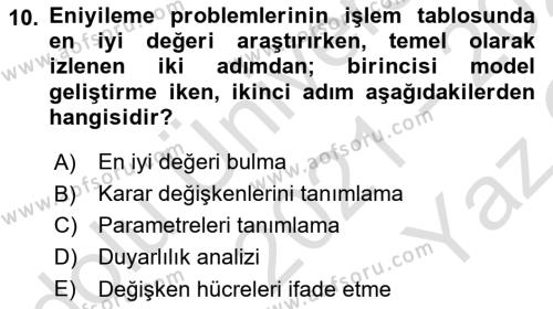 Karar Destek Sistemleri Dersi 2021 - 2022 Yılı Yaz Okulu Sınavı 10. Soru