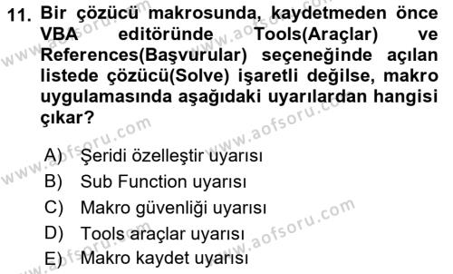 Karar Destek Sistemleri Dersi 2021 - 2022 Yılı Yaz Okulu Sınavı 11. Soru