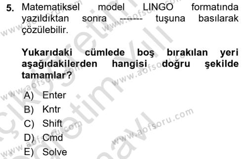 Karar Destek Sistemleri Dersi 2021 - 2022 Yılı Yaz Okulu Sınavı 5. Soru