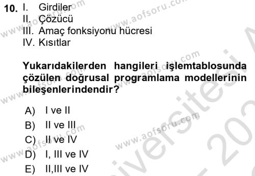 Karar Destek Sistemleri Dersi 2022 - 2023 Yılı Yaz Okulu Sınavı 10. Soru