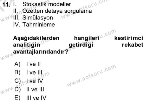 Karar Destek Sistemleri Dersi 2022 - 2023 Yılı Yaz Okulu Sınavı 11. Soru