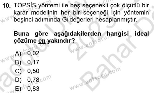 Karar Destek Sistemleri Dersi 2023 - 2024 Yılı (Vize) Ara Sınavı 10. Soru