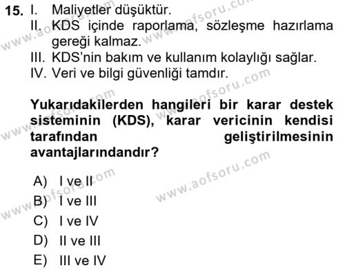 Karar Destek Sistemleri Dersi 2023 - 2024 Yılı (Vize) Ara Sınavı 15. Soru