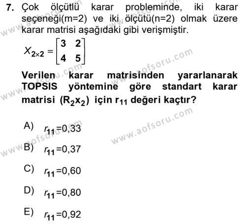 Karar Destek Sistemleri Dersi 2023 - 2024 Yılı (Vize) Ara Sınavı 7. Soru