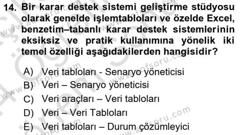 Karar Destek Sistemleri Dersi 2023 - 2024 Yılı (Final) Dönem Sonu Sınavı 14. Soru