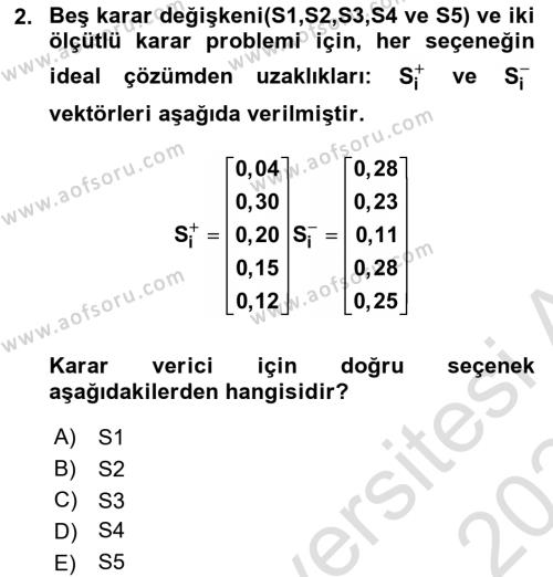 Karar Destek Sistemleri Dersi 2023 - 2024 Yılı (Final) Dönem Sonu Sınavı 2. Soru