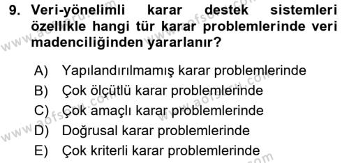 Karar Destek Sistemleri Dersi 2023 - 2024 Yılı (Final) Dönem Sonu Sınavı 9. Soru