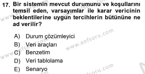 Karar Destek Sistemleri Dersi 2023 - 2024 Yılı Yaz Okulu Sınavı 17. Soru