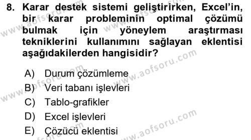 Karar Destek Sistemleri Dersi 2023 - 2024 Yılı Yaz Okulu Sınavı 8. Soru