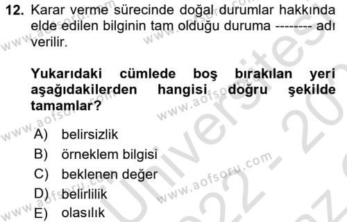 Karar Modelleri Dersi 2022 - 2023 Yılı Yaz Okulu Sınavı 12. Soru