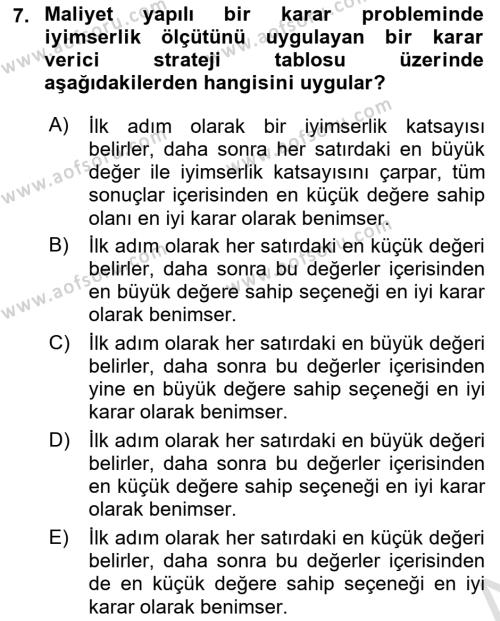 Karar Modelleri Dersi 2023 - 2024 Yılı (Vize) Ara Sınavı 7. Soru