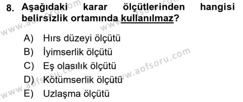 Karar Modelleri Dersi 2023 - 2024 Yılı (Vize) Ara Sınavı 8. Soru