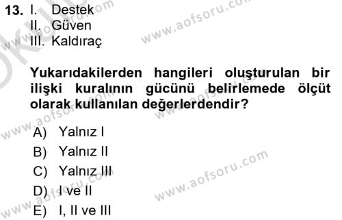 Veri Madenciliği Dersi 2020 - 2021 Yılı Yaz Okulu Sınavı 13. Soru