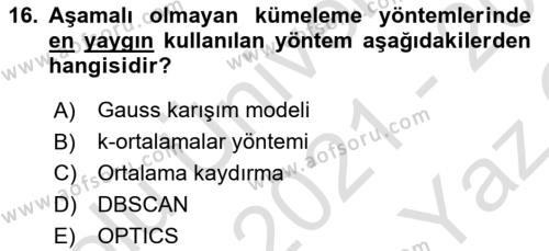 Veri Madenciliği Dersi 2021 - 2022 Yılı Yaz Okulu Sınavı 16. Soru