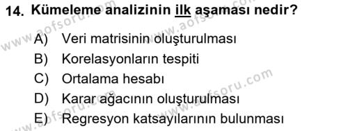 Veri Madenciliği Dersi 2022 - 2023 Yılı Yaz Okulu Sınavı 14. Soru