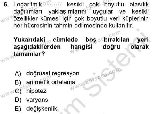 Veri Madenciliği Dersi 2023 - 2024 Yılı Yaz Okulu Sınavı 6. Soru