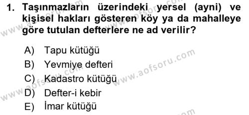 Belediye, İmar ve Gayrimenkul Mevzuatı Dersi 2018 - 2019 Yılı Yaz Okulu Sınavı 1. Soru