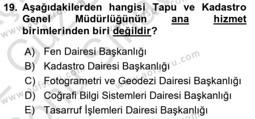 Belediye, İmar ve Gayrimenkul Mevzuatı Dersi 2021 - 2022 Yılı (Final) Dönem Sonu Sınavı 19. Soru