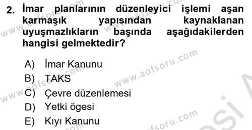 Belediye, İmar ve Gayrimenkul Mevzuatı Dersi 2021 - 2022 Yılı (Final) Dönem Sonu Sınavı 2. Soru