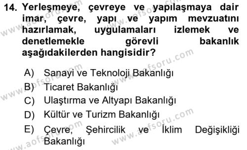 Belediye, İmar ve Gayrimenkul Mevzuatı Dersi 2021 - 2022 Yılı Yaz Okulu Sınavı 14. Soru