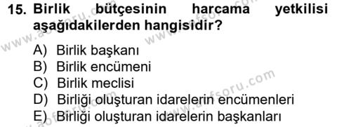 Mahalli İdareler Dersi 2012 - 2013 Yılı (Vize) Ara Sınavı 15. Soru