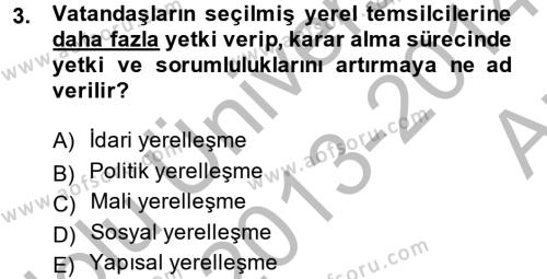 Mahalli İdareler Dersi 2013 - 2014 Yılı (Vize) Ara Sınavı 3. Soru