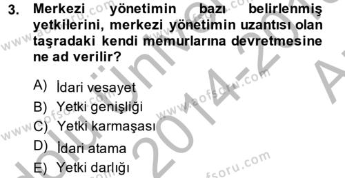 Mahalli İdareler Dersi 2014 - 2015 Yılı (Vize) Ara Sınavı 3. Soru