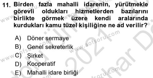 Mahalli İdareler Dersi 2020 - 2021 Yılı (Vize) Ara Sınavı 11. Soru