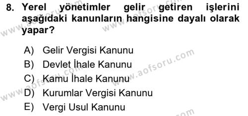 Mahalli İdareler Dersi 2020 - 2021 Yılı (Vize) Ara Sınavı 8. Soru