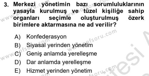 Mahalli İdareler Dersi 2020 - 2021 Yılı Yaz Okulu Sınavı 3. Soru