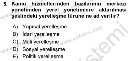 Mahalli İdareler Dersi 2021 - 2022 Yılı (Vize) Ara Sınavı 5. Soru