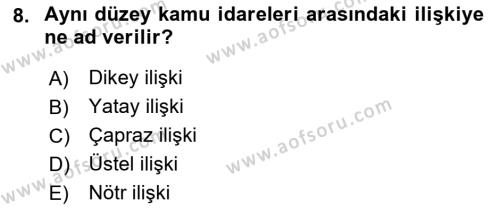 Mahalli İdareler Dersi 2021 - 2022 Yılı Yaz Okulu Sınavı 8. Soru