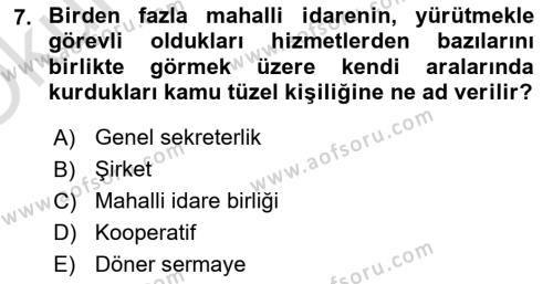 Mahalli İdareler Dersi 2022 - 2023 Yılı Yaz Okulu Sınavı 7. Soru